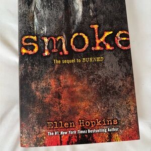 3 FOR $20 BOOKS - Smoke by Ellen Hopkins Hardcover Book